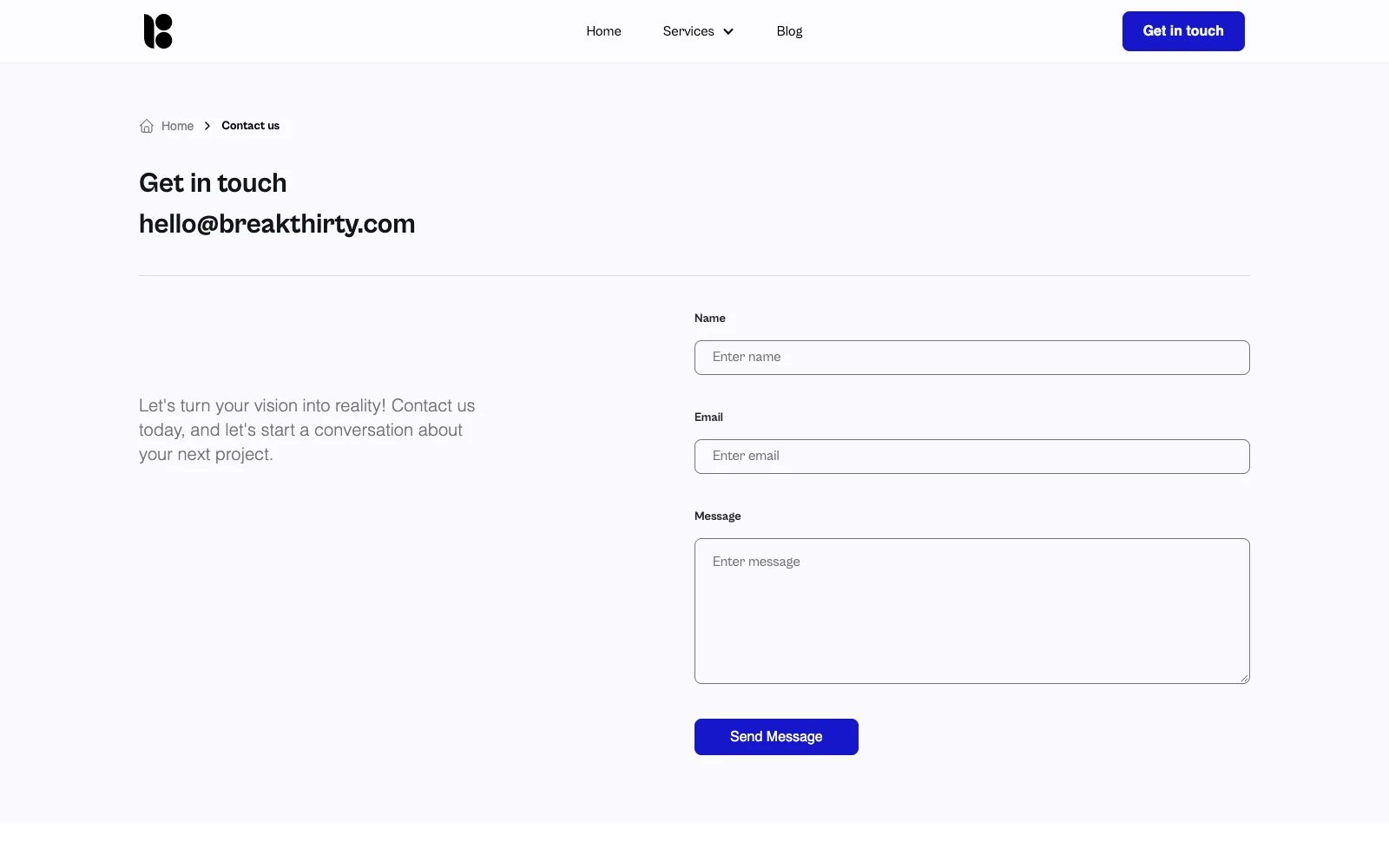 The Breakthirty Contact page: Get in touch